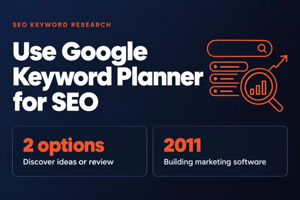 How to Use Google Keyword Planner for SEO to Choose the Right Keywords